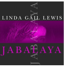 Linda Gail Lewis - Jabalaya