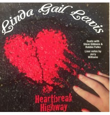 Linda Gail Lewis - Heartbreak Highway (What Can I Do, What Can I Say)