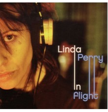 Linda Perry - In Flight