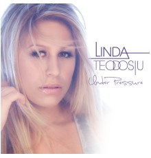 Linda Teodosiu - Under Pressure