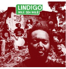 Lindigo - Milé sèk milé