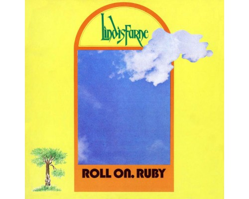 Lindisfarne - Roll On Ruby