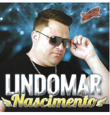 Lindomar Nascimento - Lindomar Nascimento