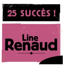 Line Renaud - 25 Succès