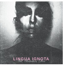 Lingua Ignota - All Bitches Die