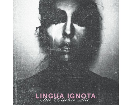 Lingua Ignota - All Bitches Die