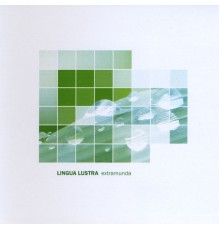Lingua Lustra - Extramunda