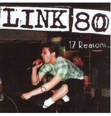 Link 80 - 17 Reasons