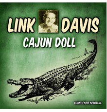 Link Davis - Cajun Doll