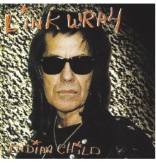 Link Wray - Indian Child