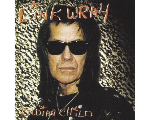 Link Wray - Indian Child