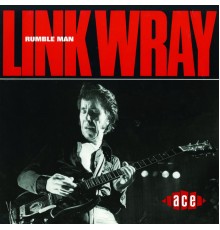 Link Wray - Rumble Man