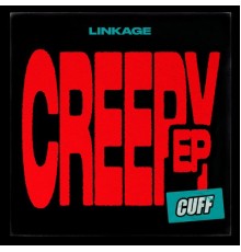 Linkage - Creepy EP