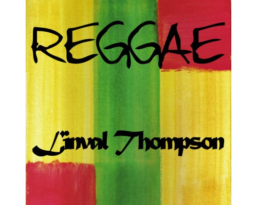 Linval Thompson - Reggae Linval Thompson