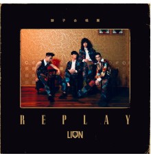 Lion - Replay