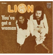 Lion - You've Got a Woman