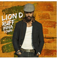 Lion D - Ruff Inna Town