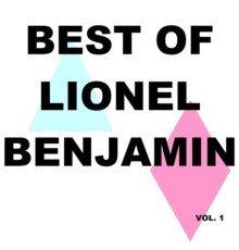 Lionel Benjamin - Best of Lionel Benjamin (Vol. 1)