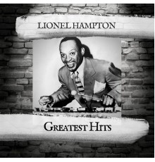 Lionel Hampton - Greatest Hits