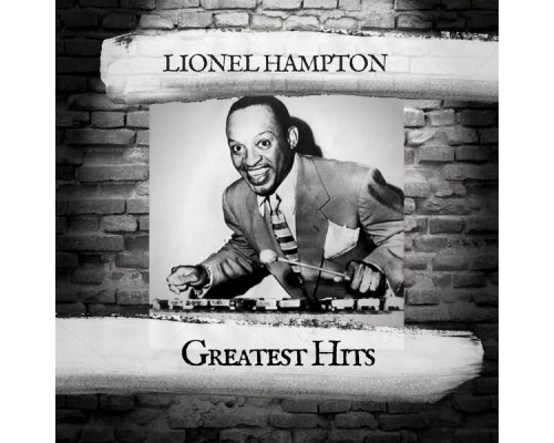 Lionel Hampton - Greatest Hits