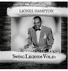 Lionel Hampton - Swing Legends Vol.10