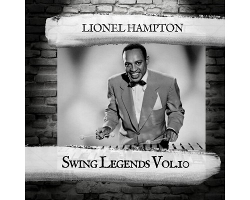 Lionel Hampton - Swing Legends Vol.10