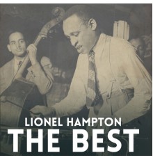 Lionel Hampton Orchestra - The Best