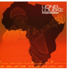 Lionel Loueke - Incantation