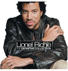 Lionel Richie - The Definitive Collection