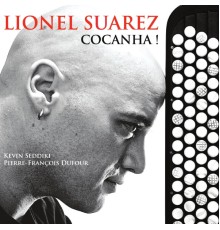 Lionel Suarez - Cocanha !