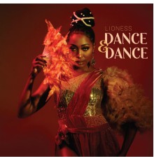 Lioness - Dance & Dance