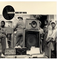 Lionrock - Rude Boy Rock