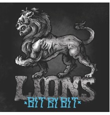 Lions - Bit By Bit