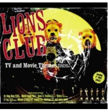 Lionsclub - Tv and Movie Themes