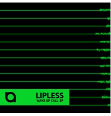 Lipless - Wake up Call EP