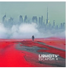 Liquicity - Escapism 4