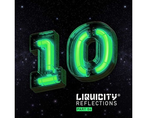 Liquicity - Liquicity Reflections (Part 4)