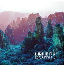 Liquicity - Escapism 3 (Liquicity Presents)