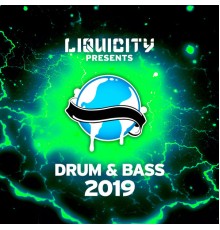 Liquicity - Liquicity Drum & Bass 2019