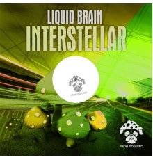 Liquid Brain - Interstellar