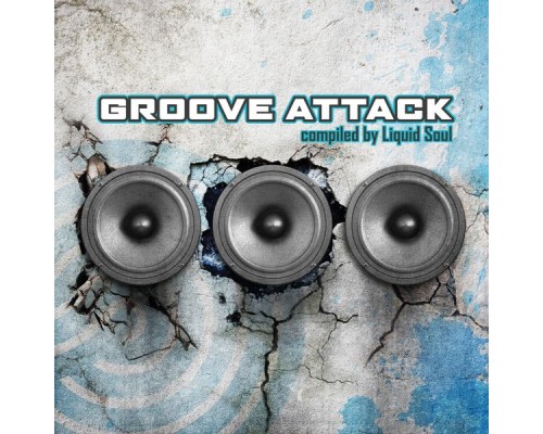 Liquid Soul - Groove Attack