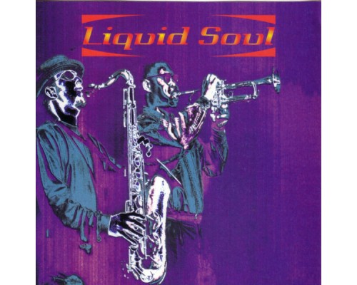 Liquid Soul - Liquid Soul