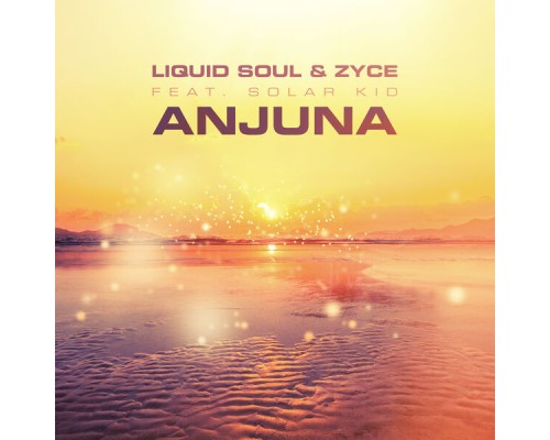 Liquid Soul - Anjuna