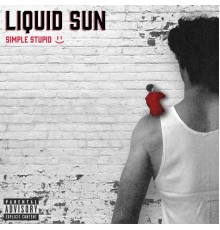 Liquid Sun - Simple Stupid