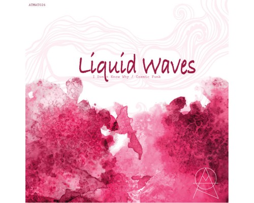 Liquid Waves - Cosmic Funk EP