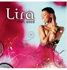 Lira - Feel Good