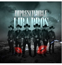 Lira Bros - Imprescindible