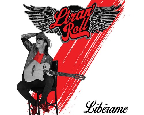 Liran' Roll - Libérame