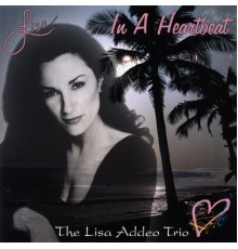 Lisa Addeo - In A Heartbeat