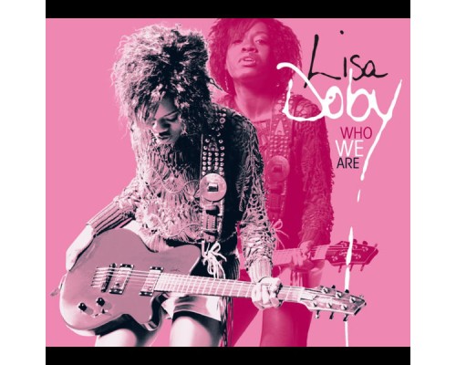 Lisa Doby - Who We Are